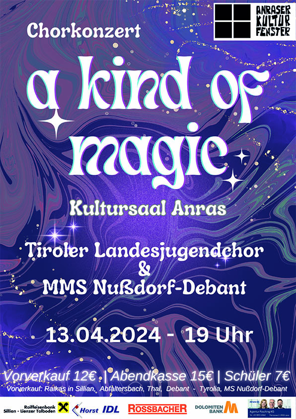 Tiroler Landesjugendchor A Kind of Magic Anras 13 April 2024